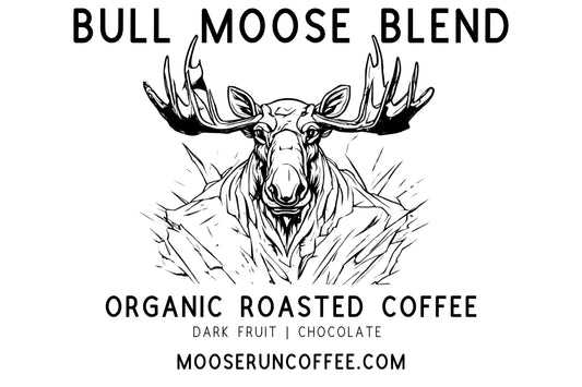 Bull Moose Blend (Organic)